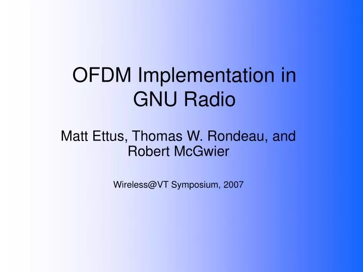 PPT OFDM Implementation in GNU Radio PowerPoint Presentation, free download ID6849573