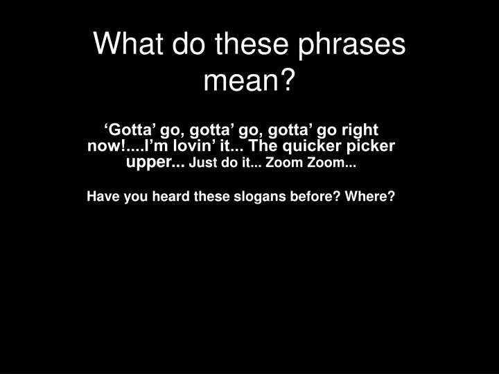 what do these phrases mean n.