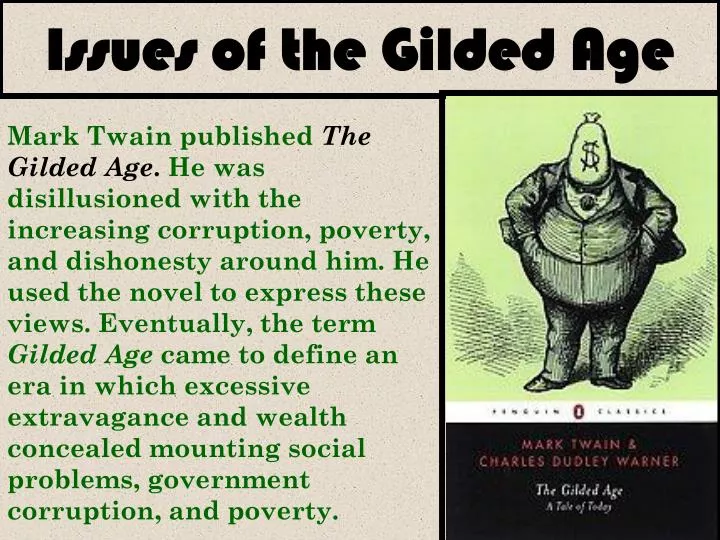 PPT - Issues of the Gilded Age PowerPoint Presentation, free download ...