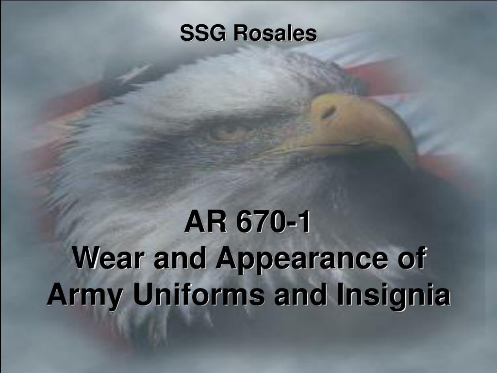PPT - AR 670-1 Wear and Appearance of Army Uniforms and Insignia PowerPoint  Presentation - ID:6856275