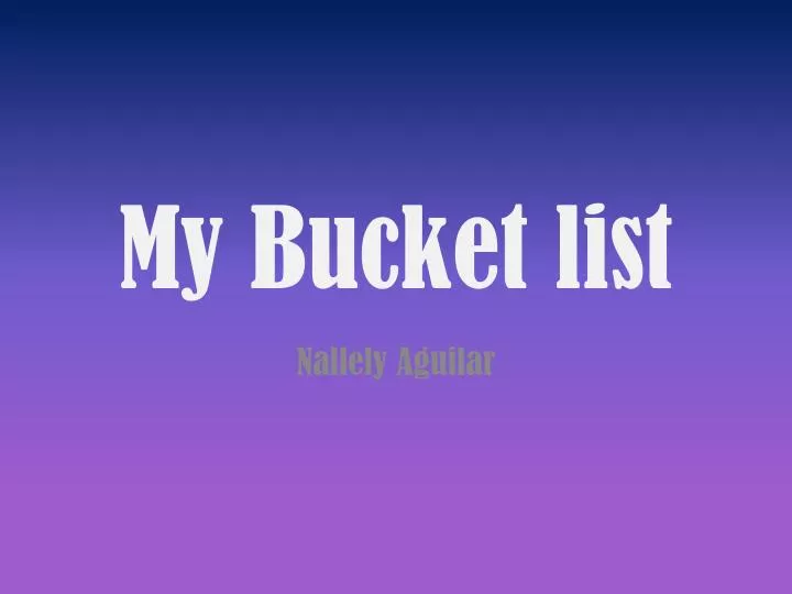 my bucket list n.