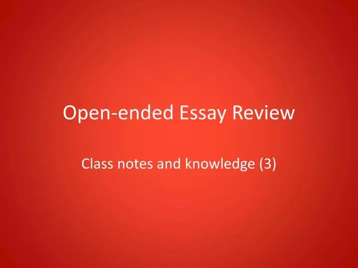 open ended essay meaning
