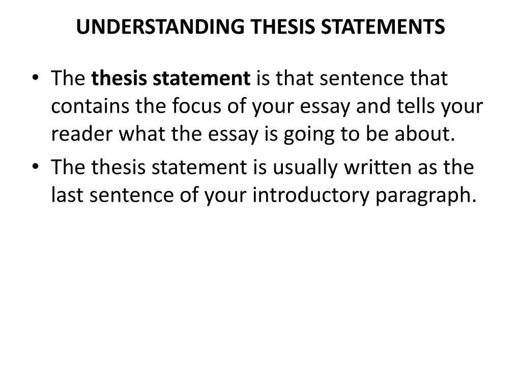 is the thesis statement the last sentence