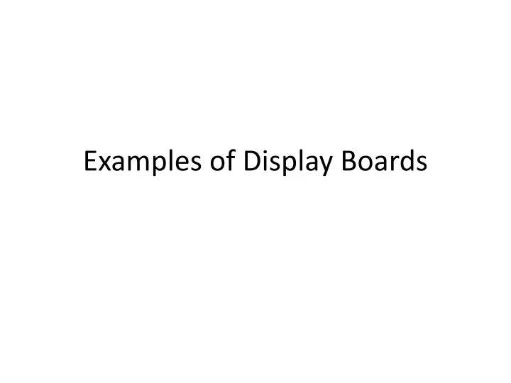 examples of display boards n.