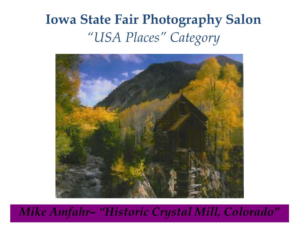 PPT Iowa State Fair Photography Salon “USA Places” Category