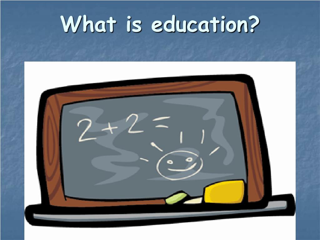 meaning of education ppt