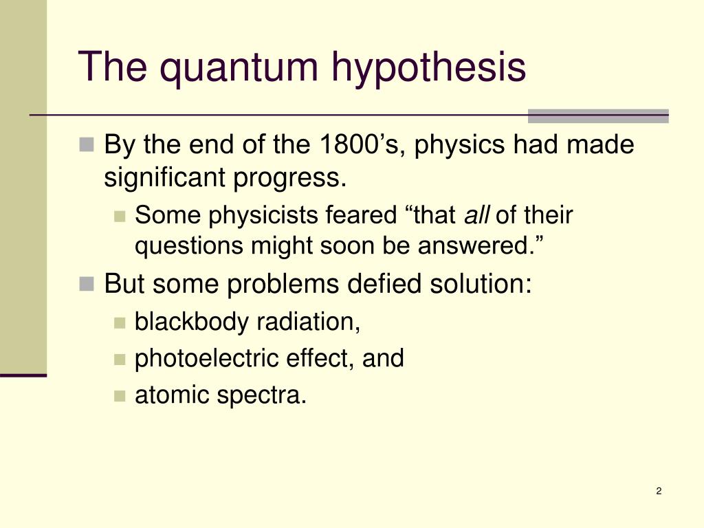 definition of quantum hypothesis
