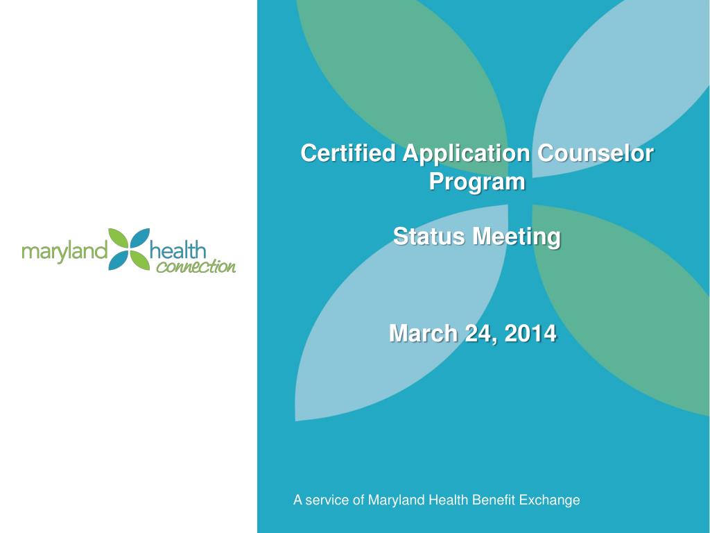 PPT Certified Application Counselor Program Status Meeting PowerPoint
