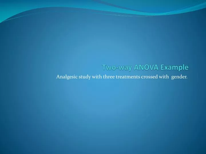 PPT Two way ANOVA Example PowerPoint Presentation Free Download ID 