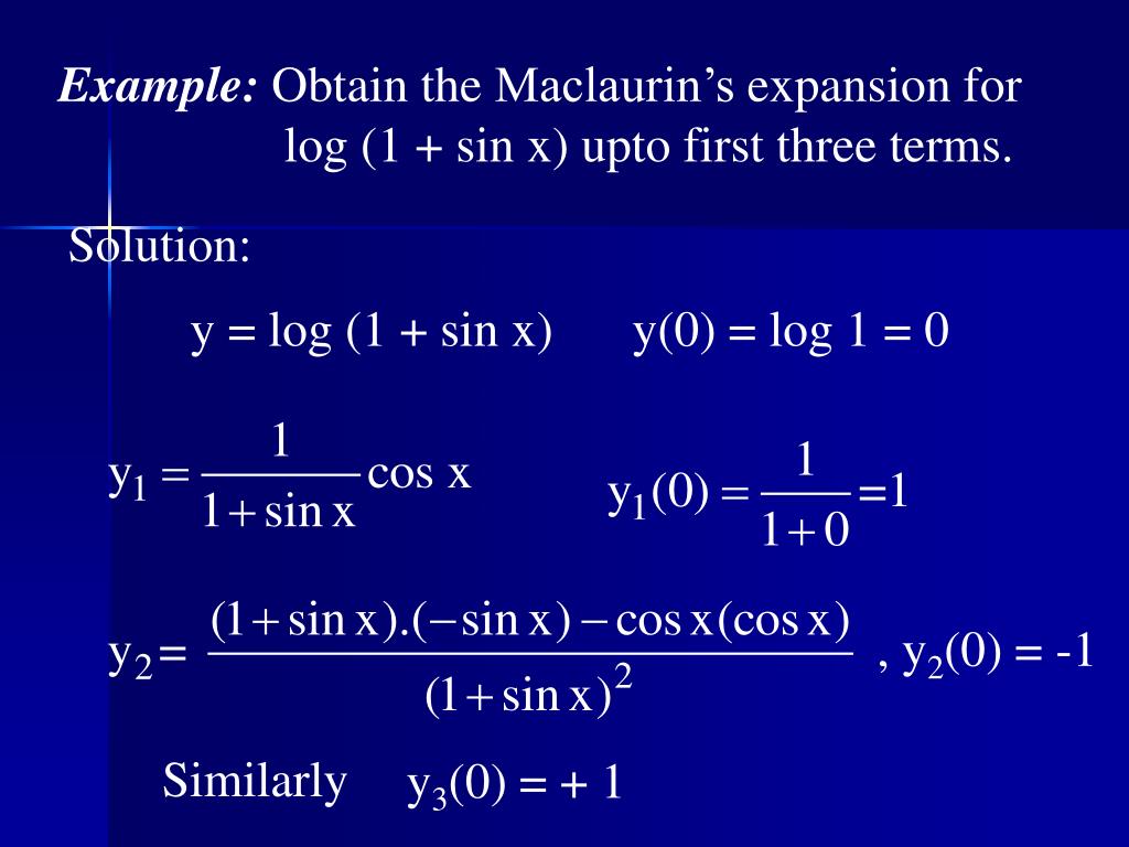 Ppt Example Obtain The Maclaurin S Expansion For Powerpoint Presentation Id Ppt Example Obtain The Maclaurin S Expansion For Powerpoint Presentation Id