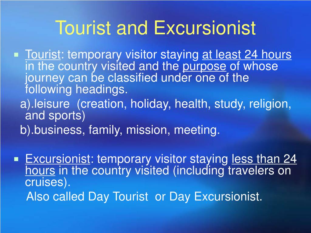 define excursionist in tourism
