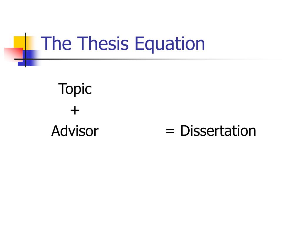 what is thesis equation