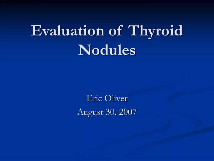 evaluation of thyroid nodules n.