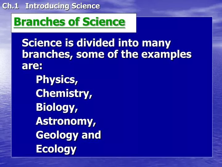what are the 3 branches of science