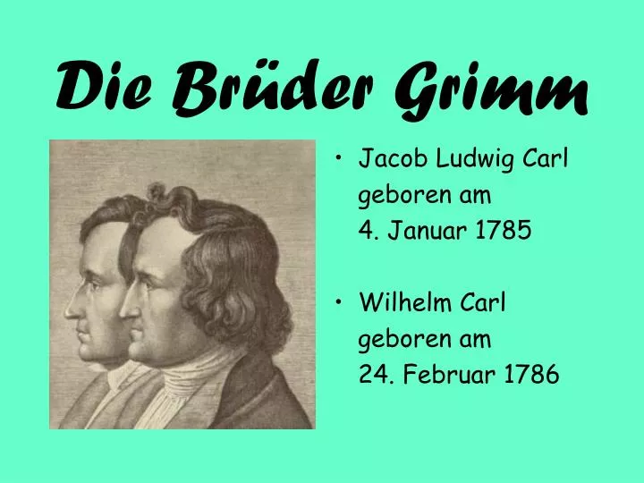 PPT - Die Brüder Grimm PowerPoint Presentation, Free Download - ID:6870767