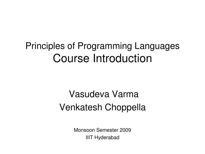 PPT - Principles of Programming Languages Course Introduction ...