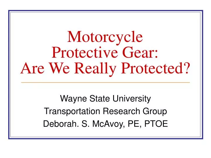 motorcycle protective gear are we really protected n.