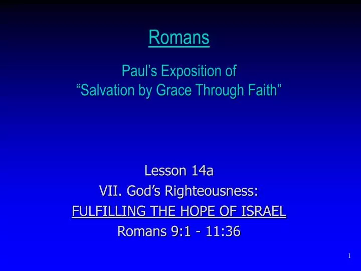 romans paul s exposition of salvation by grace through faith n.