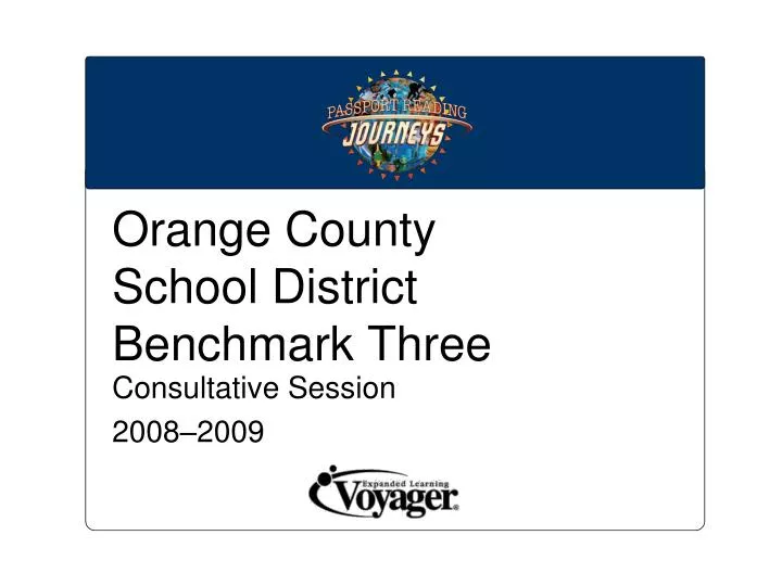PPT Orange County School District Benchmark Three PowerPoint