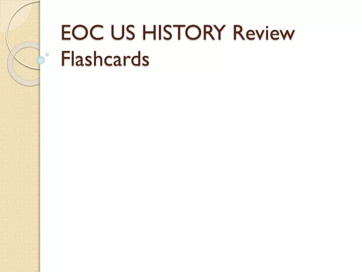 PPT EOC US HISTORY Review Flashcards PowerPoint Presentation, free