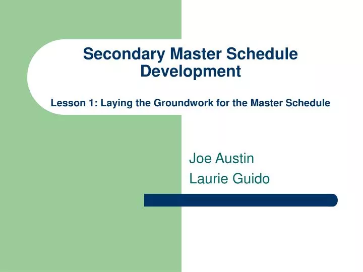 secondary master schedule development lesson 1 laying the groundwork for the master schedule n.