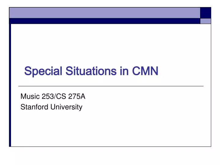 special situations in cmn n.