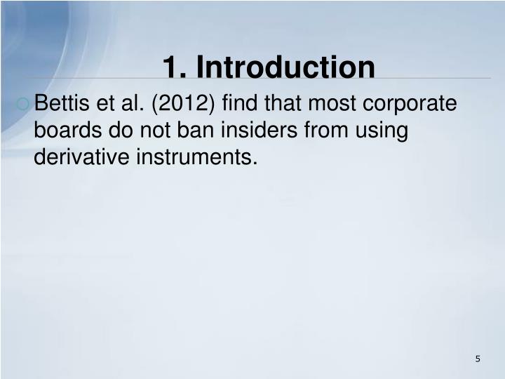 corporate incentives for hedging and hedge Corporate hedging and the cost of debt hedging is a widely used corporate policy around the world ceo incentive grants and turnover. corporate incentives for hedging and hedge Corporate hedging and the cost of debt hedging is a widely used corporate policy around the world ceo incentive grants and turnover.