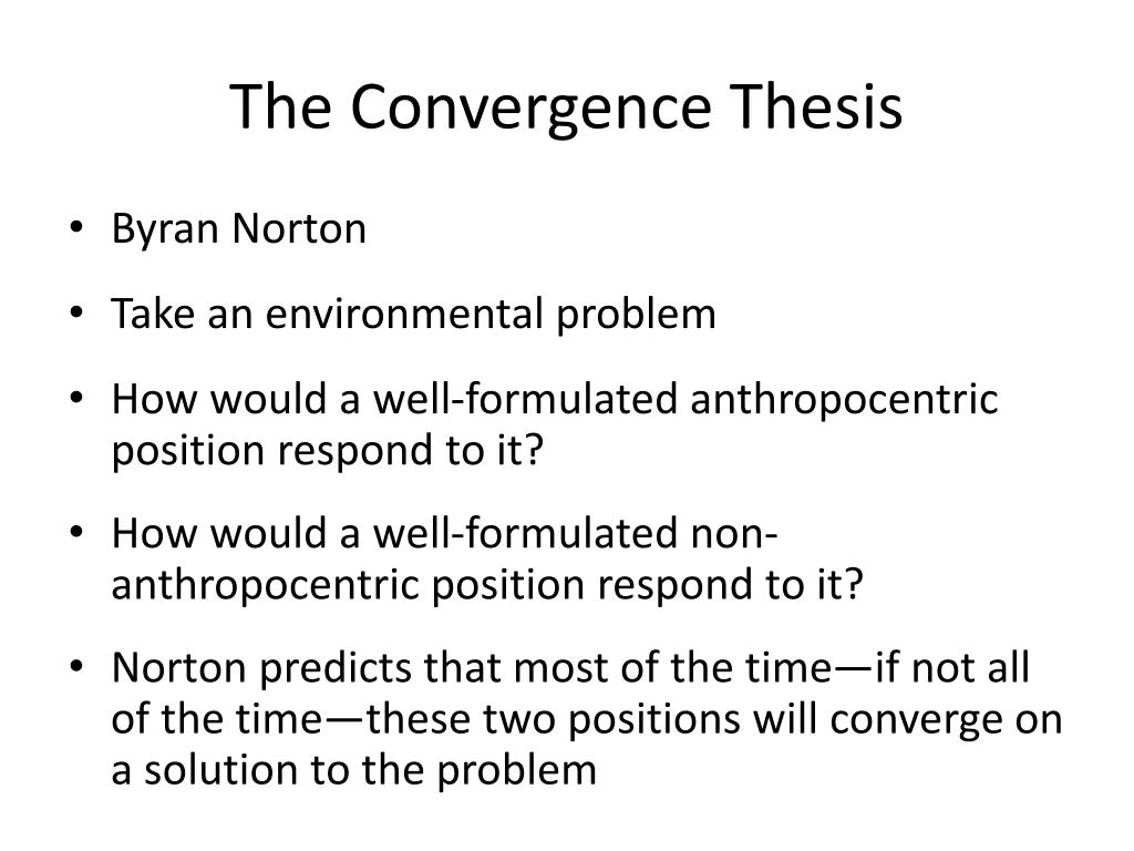 convergence thesis means