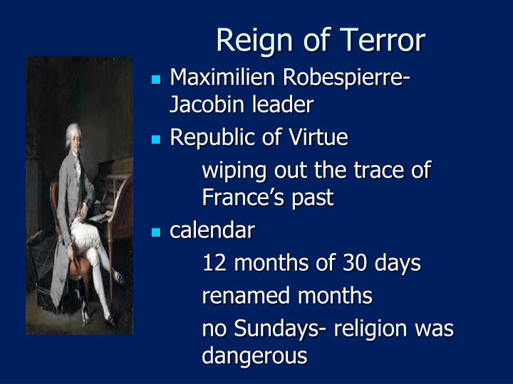 robespierre reign of terror essay But robespierre, growing increasingly paranoid about counterrevolutionary influences, embarked upon a reign of terror in late 1793–1794, during which he had more than 15,000 people executed at the guillotine when the french army successfully removed foreign invaders and the economy finally stabilized, however, robespierre no longer had. robespierre reign of terror essay But robespierre, growing increasingly paranoid about counterrevolutionary influences, embarked upon a reign of terror in late 1793–1794, during which he had more than 15,000 people executed at the guillotine when the french army successfully removed foreign invaders and the economy finally stabilized, however, robespierre no longer had.