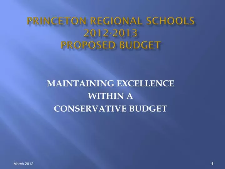 PPT PRINCETON REGIONAL SCHOOLS 20122013 PROPOSED BUDGET PowerPoint