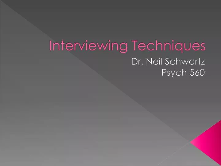 Ppt Interviewing Techniques Powerpoint Presentation Free Download Ppt Interviewing Techniques Powerpoint Presentation Free Download