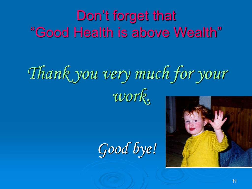 Тема Health is above Wealth. Good Health is above Wealth. Good Health above Wealth. Wealth is good above Health составить предложения. Healthy предложения