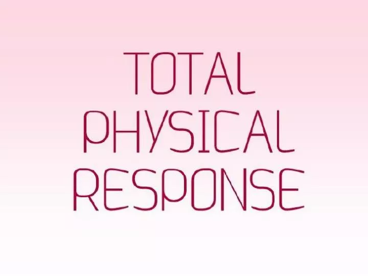 total physical response total physical response