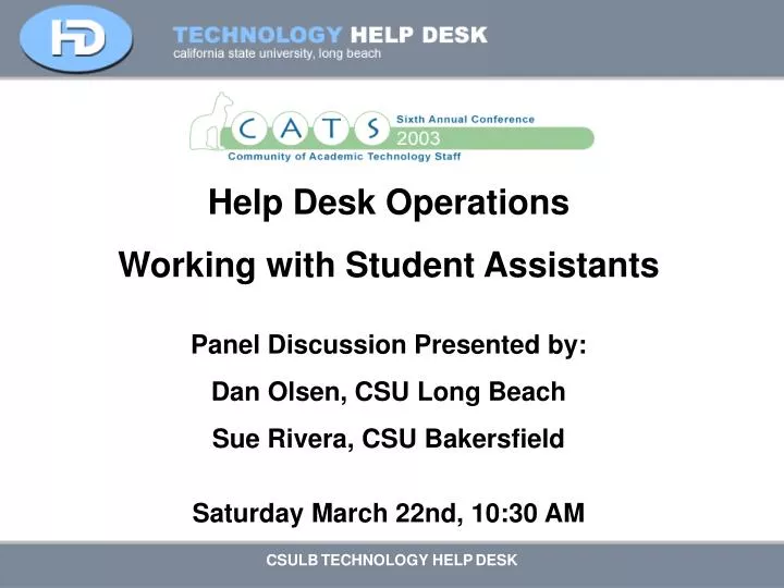 Ppt Help Desk Operations Working With Student Assistants Panel