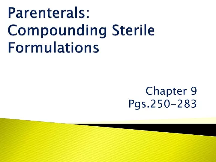 PPT Parenterals Compounding Sterile Formulations PowerPoint