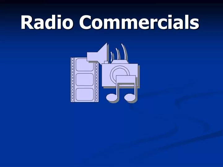 PPT Radio Commercials PowerPoint Presentation, free download ID6885955