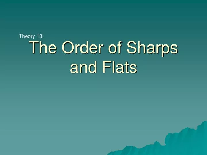 flats sharps order