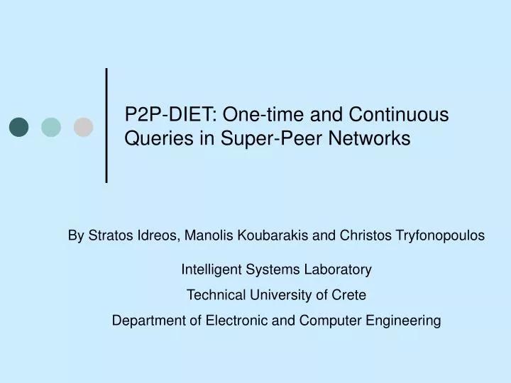 PPT P2PDIET and Continuous Queries in SuperPeer Networks