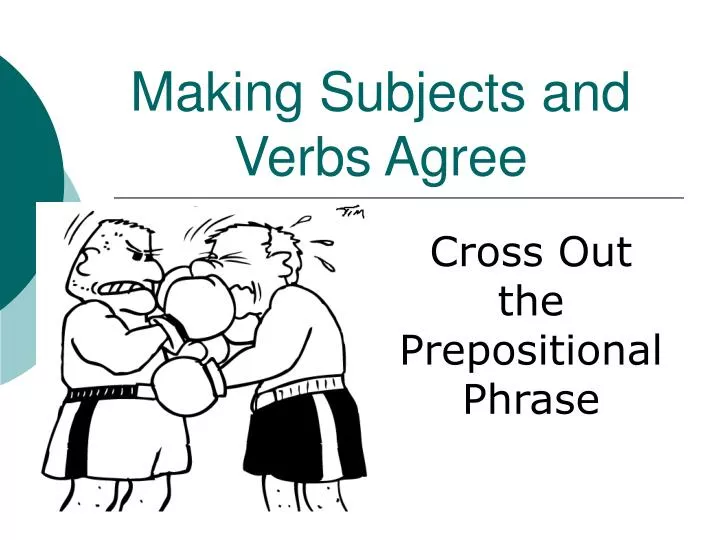 ppt-making-subjects-and-verbs-agree-powerpoint-presentation-free-download-id-6887356