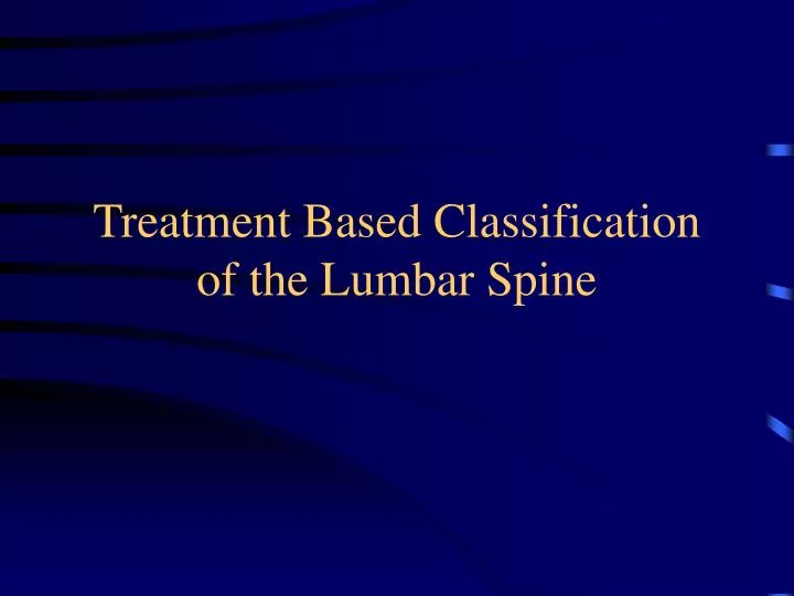 treatment based classification of the lumbar spine n.