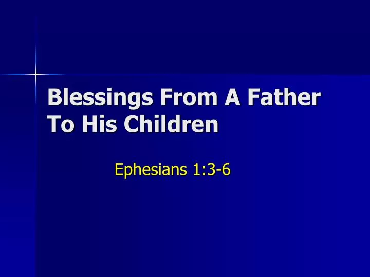 blessings from a father to his children n.