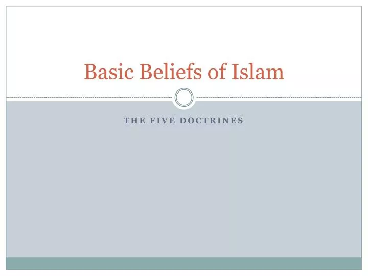 ppt-basic-beliefs-of-islam-powerpoint-presentation-free-download
