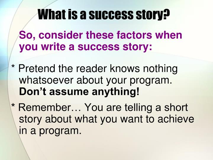 Whats a good story to write about Whats a good story to write about