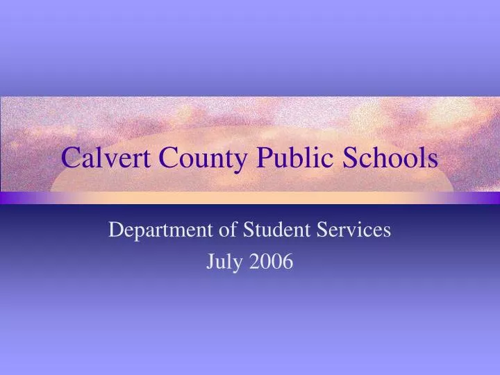 PPT - Calvert County Public Schools PowerPoint Presentation, free