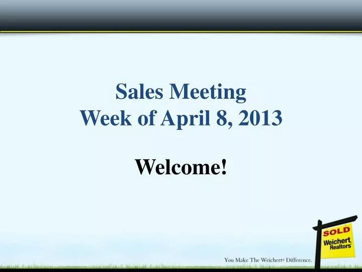 sales meeting week of april 8 2013 n.