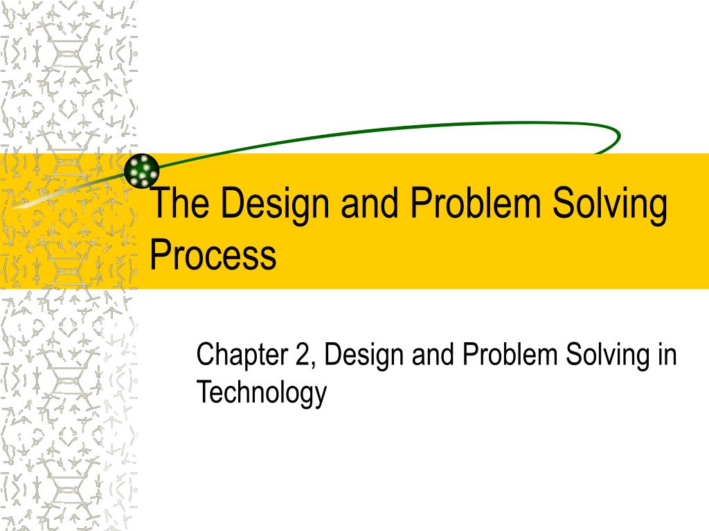 chapter 9 the problem solving and design process