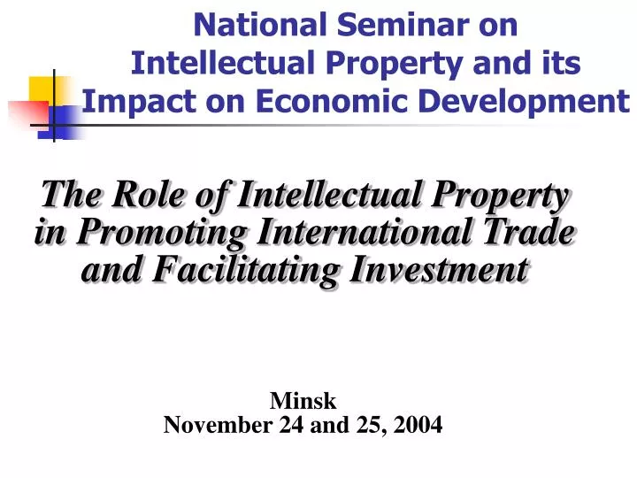 ppt-national-seminar-on-intellectual-property-and-its-impact-on