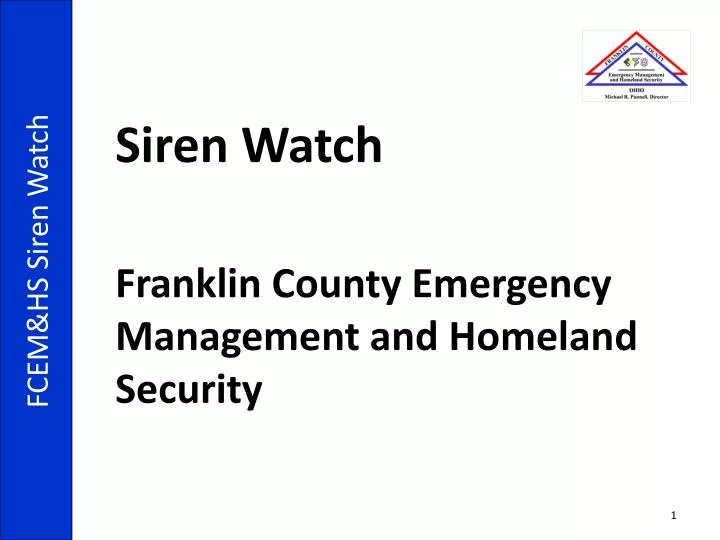 PPT Siren Watch Franklin County Emergency Management And Homeland 