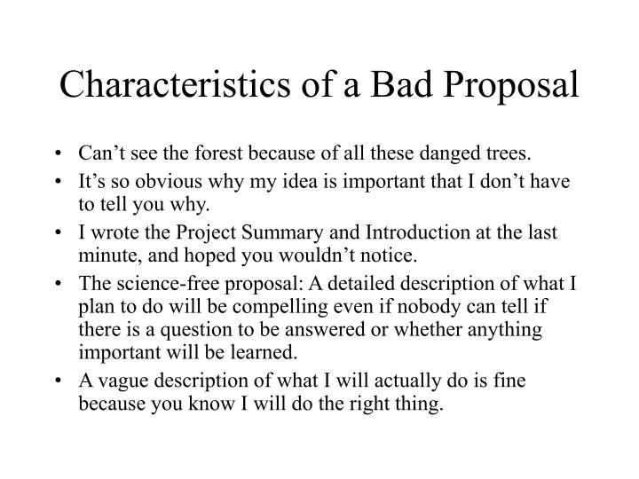 characteristics of a good proposal A business proposal is an offer letter which can be categorized as a persuasive document it has been called or categorized such because the sole aim of preparing and sending an offer. characteristics of a good proposal A business proposal is an offer letter which can be categorized as a persuasive document it has been called or categorized such because the sole aim of preparing and sending an offer.