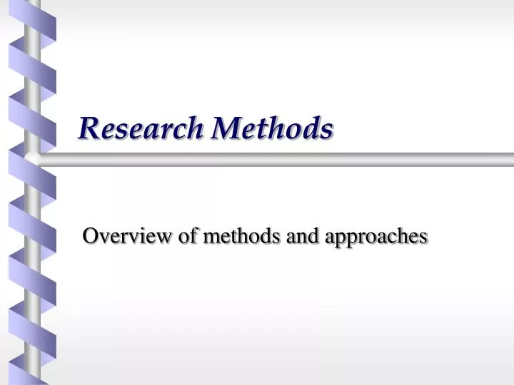 PPT - Research Methods PowerPoint Presentation, free download - ID:6895923